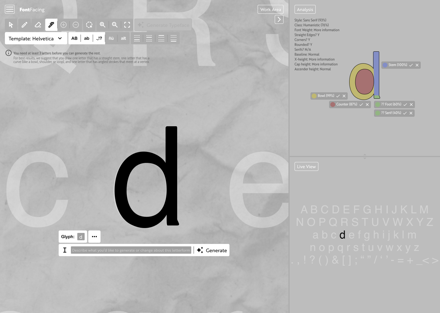 A medium fidelity wireframe of the app, the toolbar is at the top of the work area, the work area itself is an infinite space with a paper texture which is currently zoomed into one letter, there's a context bar below the current letter, and there's a sidebar featuring an active analysis window and a live view of the entire working font.